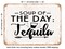 DECORATIVE METAL SIGN - Soup of the Day Tequila - 2 - Vintage Rusty Look